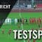 Bonner SC – 1. FC Köln (Testspiel) – Spielbericht | RHEINKICK.TV