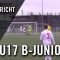 Borussia Dortmund – 1. FC Köln (U17 B-Junioren, Bundesliga West) – Spielbericht | RUHRKICK.TV