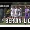 BSV Eintracht Mahlsdorf – Berlin United (1. Spieltag, Berlin-Liga)