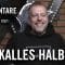 Der Stadionsprecher und Musiker Lotto King Karl zu Gast | Kalles Halbzeit im Verlies