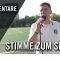 Die Stimme zum Spiel | Dersimspor – Meiendorfer SV (26. Spieltag, Landesliga Hansa)
