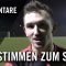 Die Stimme zum Spiel (SV Höntrop – DJK Arminia Bochum, Viertelfinale, Kreispokal Bochum)