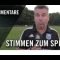 Die Stimmen zum Spiel | Buxtehuder SV – FC Elazig Spor (30. Spieltag, Landesliga Hansa)