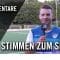 Die Stimmen zum Spiel | FC Teutonia 05 II – SV Curslack-Neuengamme II (Testspiel)