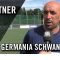 Die Stimmen zum Spiel | Germania Schwanheim – SG Bremthal (Testspiel)