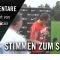 Die Stimmen zum Spiel I TuS Finkenwerder – FTSV Altenwerder (30. Spieltag)