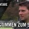 Die Stimmen zum Spiel (KFC Uerdingen – Arminia Klosterhardt, U19 A-Junioren, Niederrheinliga)