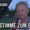 Die Stimmen zum Spiel | SG Eintracht Gelsenkirchen – SSV Buer 07/28 (1. Runde, Kreispokal)