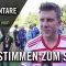 Die Stimmen zum Spiel (TSV Buchholz 08 -Hamburger SV) Benefizspiel | präsentiert vom ARRIBA
