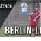 Füchse Berlin Reinickendorf – FSV Berolina Stralau (1. Spieltag, Berlin-Liga)