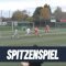 Spektakuläre Schlussphase im Spitzenspiel | SV Viktoria Preussen – Spvgg. 02 Griesheim