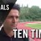 Ten Times mit Kemal Halat (Sportlicher Leiter Berliner AK 07) | SPREEKICK.TV