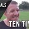 Ten Times mit Lars Mrosko (Trainer FC Internationale) | SPREEKICK.TV