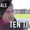 Ten Times mit Zubayr Amiri (SC Hessen Dreieich) | MAINKICK.TV