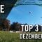 TOP 3 Tore – Dezember | RHEINKICK.TV