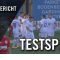 TSV Sasel – TSV Bordesholm (Testspiel)