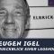Unsere Legende verabschiedet sich – Gedenktag an Eugen Igel