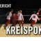 VfR Kesselstadt – 1.FC 1906 Erlensee (Kreispokal, 3. Runde)