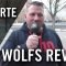 Wolfs Revier – Die vielseitige Betrachtung des Fußballs! | SPREEKICK.TV