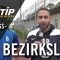 X-TiP Spieltagstipp mit Daniel Nietsch und Erdem Yazir (BW Spandau) – Bezirksliga, Staffel 3