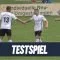 Turbulenter Test: 4 Tore & 2 verschossene Elfer | Viktoria Griesheim – Viktoria Köln U19 (Testspiel)