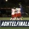 Pokalderby in Hamburg: Traumtore entscheiden Achtelfinale | Teutonia 05 U19 – Eimsbütteler TV U19