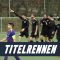 Spannender Meisterschaftskampf | HEBC III – FC Teutonia 05 III (Kreisklasse 10)